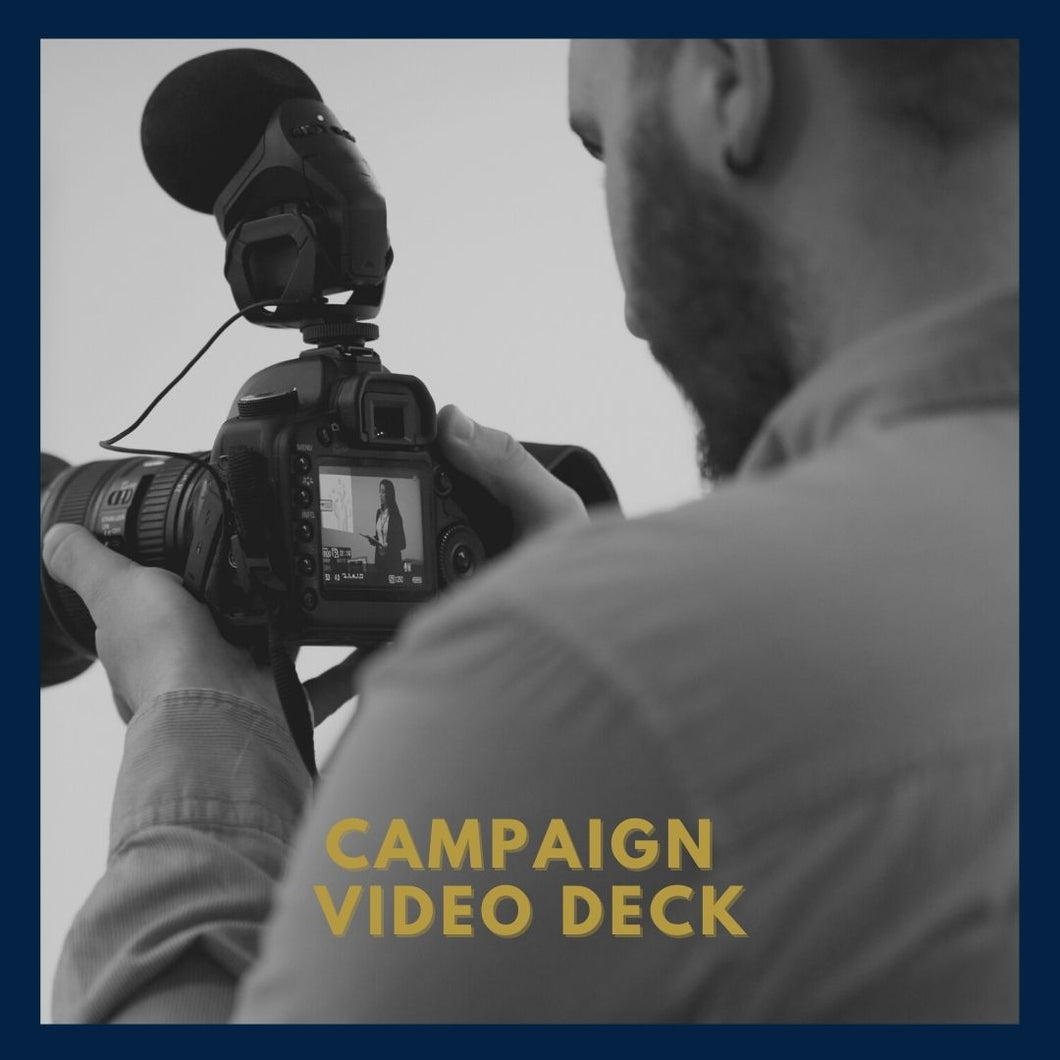 Campaign Video Deck